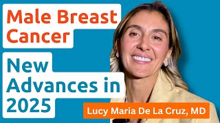 Male Breast Cancer Treatment: New Insights from ASBrS 2025