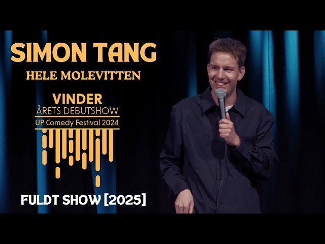 Simon Tang - Hele Molevitten (2025) Fuldt Show