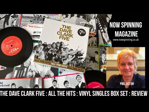 The Dave Clark Five : All The Hits : The 7" Collection : Vinyl Singles :Box Set Review