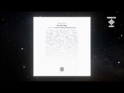 PREMIERE: Around Us - On Our Way (Kebin van Reeken Remix) [One Of A Kind]