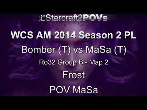 SC2 HotS - WCS AM 2014 S2 PL - Bomber vs MaSa - Ro32 Group A - Map 2 - Frost - MaSa