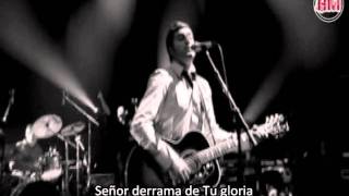 Tim Hughes - Consuming Fire (subtitulado español)