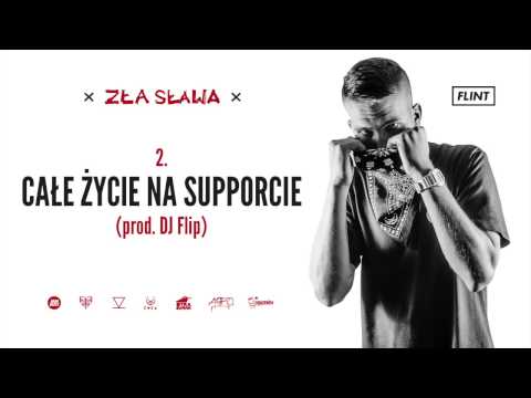 Flint - Całe życie na supporcie (prod. DJ Flip)