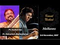 Raag Malkauns | Pt. Kushal Das & Pt. Debashish Bhattacharya | Jugalbandi | Part 4/5