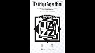 It&#39;s Only a Paper Moon (SATB Choir) - Arranged by Paris Rutherford