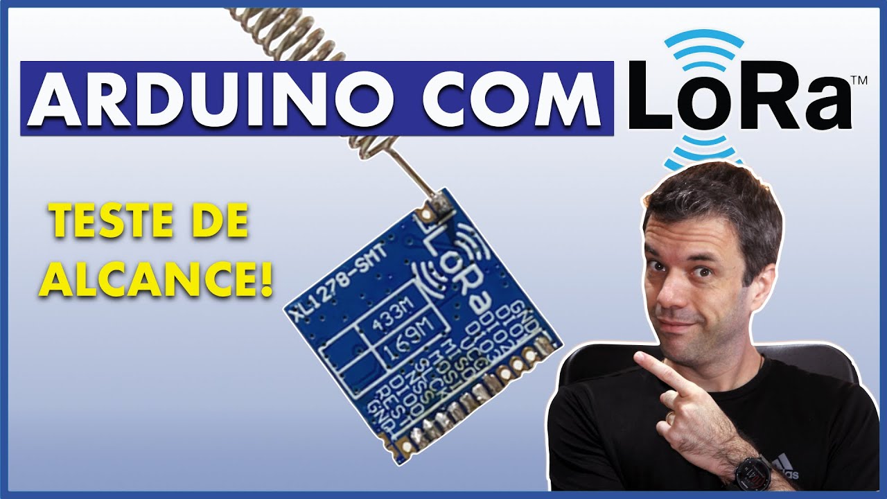 TESTE DE ALCANCE DE UM LoRa | Módulo LoRa com Arduino muito simples!