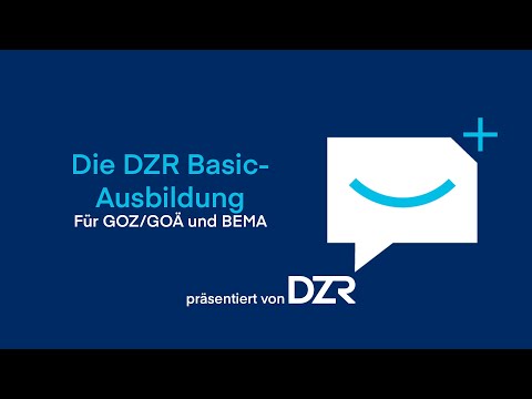 Die DZR BEMA/GOZ Basic-Ausbildung