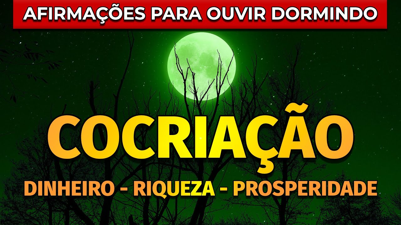 AFIRMAÇÕES PARA COCRIAR DINHEIRO E RIQUEZA ENQUANTO DORME |  REPROGRAMAÇÃO PARA OUVIR DORMINDO