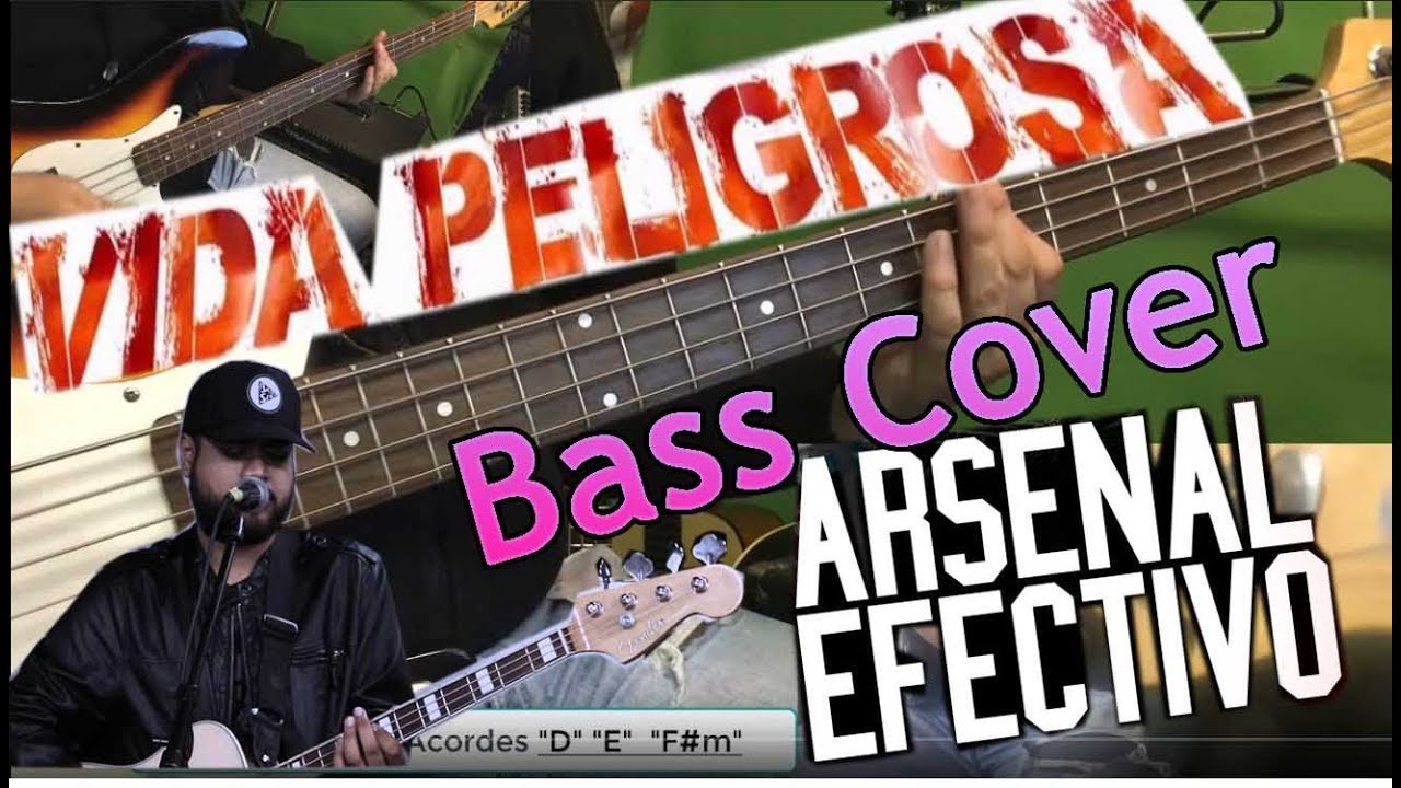 Vida Peligrosa-  Bass Cover / Arcenal Efectivo / El Solecito