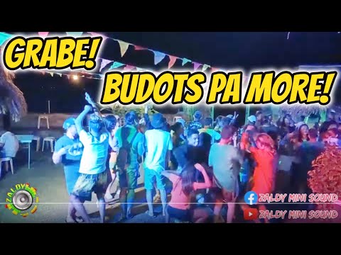 GRABE BUDOTS PA MORE! - TODO SAYAWAN SA SEAMUS FT. ZALDY MINI SOUND