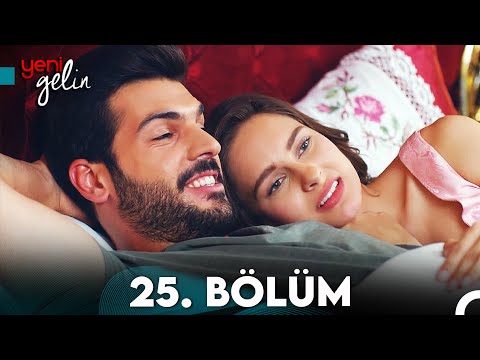 Yeni Gelin 25. Bölüm