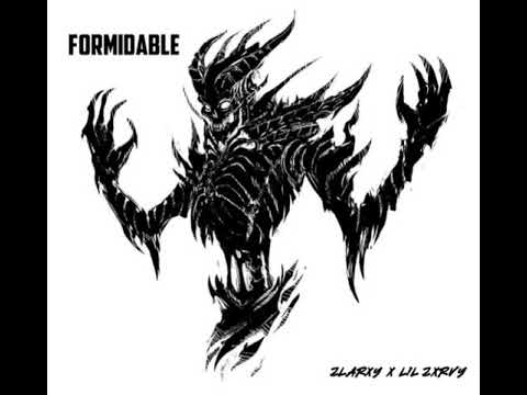 FORMIDABLE - ZLARXY x LIL ZXRVY