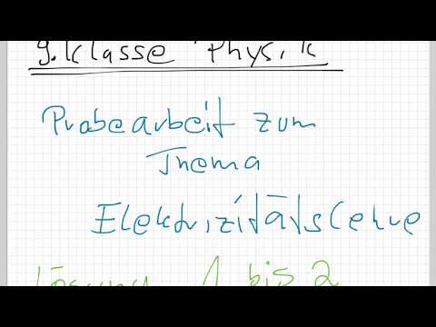 9. Klasse Physik/ Elektrizitätslehre/ Probearbeit Lösung 1 bis 2