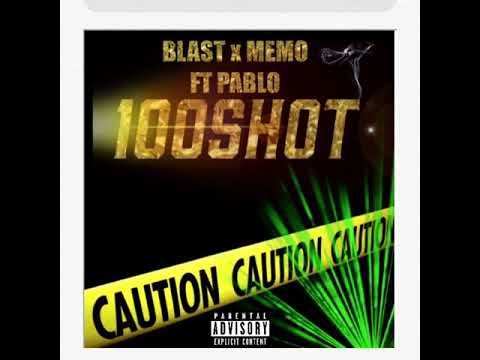 BLAST - 100SHOT (Audio) ft. MEMO, PABLO