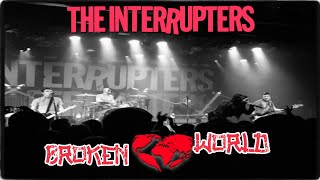 The Interrupters - Broken World (Unofficial Video)