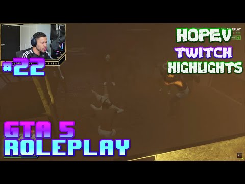 [HopeV] BEST OF GTA 5 RP Fails & Twitch Highlights #22
