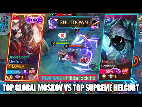 TOP GLOBAL MOSKOV SOLO RANK KETEMU TOP SUPREME HELCURT, RIP MMR SUPREME WKWK - MOBILE LEGENDS