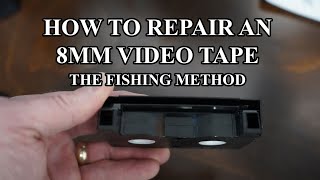 How To Repair 8mm Video Tape
