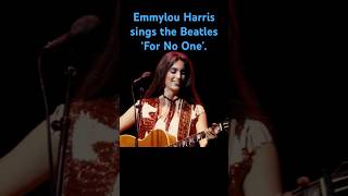 Emmylou Harris: For No One. #60smusic  #countrymusic #beatles