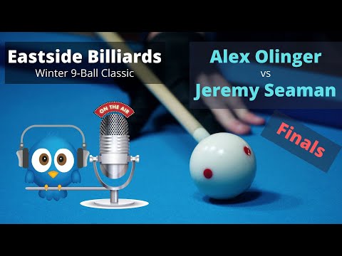 (Finals) Alex Olinger vs Jeremy Seaman - Eastside Billiards Winter 9-Ball Classic