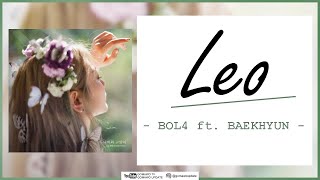 Download lagu BOL4 - Leo (ft. BAEKHYUN) EASY LYRICS/INDO SUB by GOMAWO mp3