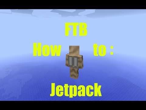 FTB 'How To' Electric Jetpack