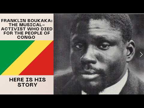 Franklin Boukaka  - The Musical Activist Who Died For The People Of Congo - Ata Ozali