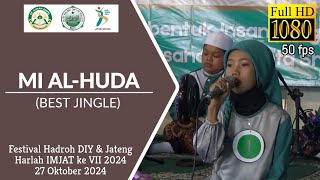 Download lagu 🏆 BEST JINGLE 🎤 - MI AL HUDA || Festival Hadroh Harlah IMJAT 2024 mp3