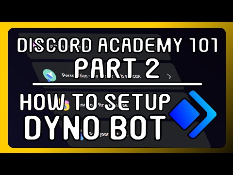 How To Setup Dyno Bot On Your Server Complete Tutorial 2024 | Discord Academy 101 Series PART 2