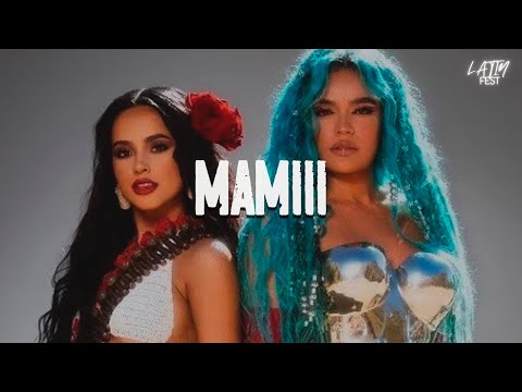 Becky G, KAROL G - MAMIII (Letra)