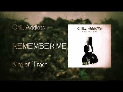 Chill Addicts - Remember Me (Official Audio)
