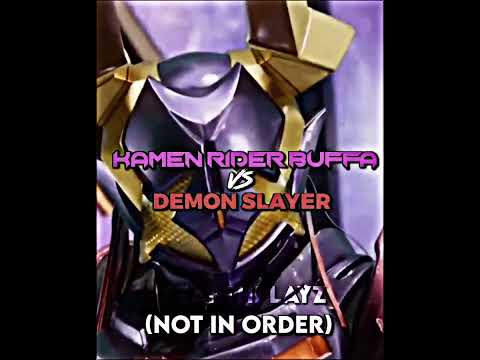 Kamen Rider Buffa VS Demon Slayer