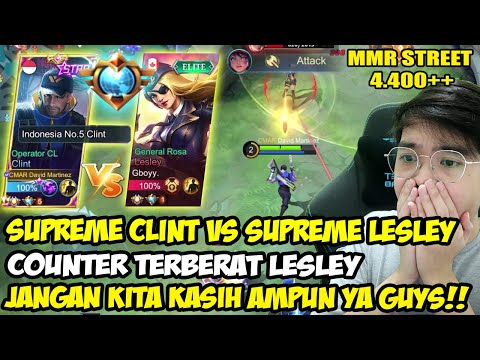 INDONESIA NO 5 SUPREME CLINT VS SUPREME 1 LESLEY! PERTARUNGAN MMR SIAPA YANG AKAN DIHANCURKAN!