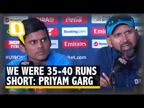 他們的反應是錯誤的，印度U-19隊長Priyam Garg在場上的戰鬥中說："他們的反應是錯誤的。 (Their Reaction Was Wrong Says India U-19 Captain Priyam Garg on On-Field Fight | The Quint)