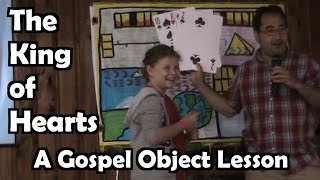 preview picture of video 'King of Hearts Object Lesson - Mark Sohmer - Luke-15.org'