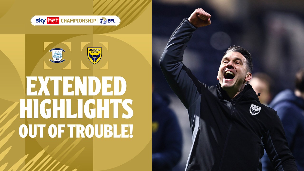 Preston North End vs Oxford United Highlights