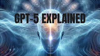How GPT-5 Works (Explained Simply for Beginners)