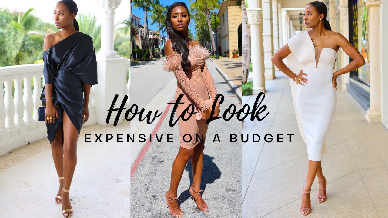 HOW TO LOOK EXPENSIVE ON A BUDGET | 11 WAYS TO LOOK EXPENSIVE ON A BUDGET