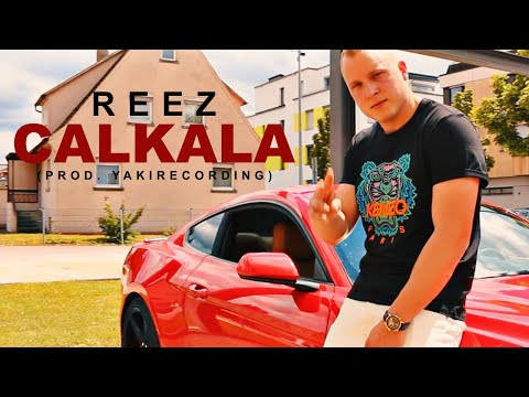 Reez - Calkala (Prod. YAKI Recording)