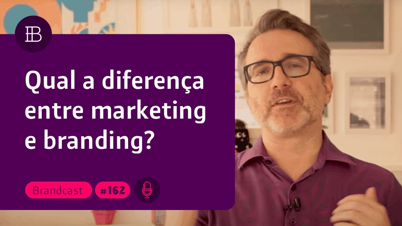 Qual a diferença entre branding e marketing?