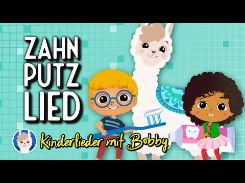 🦷 Zahnputzlied für Kinder 🦷 -  Zähne putzen mit Bobby