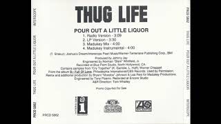 Thug Life - Pour Out A Little Liquor (Radio Version)