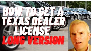 How to Obtain a Texas Dealers License GDN-Steps Covered in Great Detail-Start a Dealership in Texas