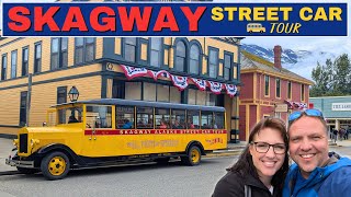 Skagway Street Car Tour - A Classic Skagway Excursion! 🚐