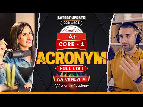 Acronyms You MUST Know to Pass Your CompTIA A+ Core 1 (220-1201) Certification Exam Successfully