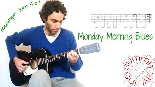Mississippi John Hurt - Monday Morning Blues - Guitar lesson / tutorial / cover with tablature