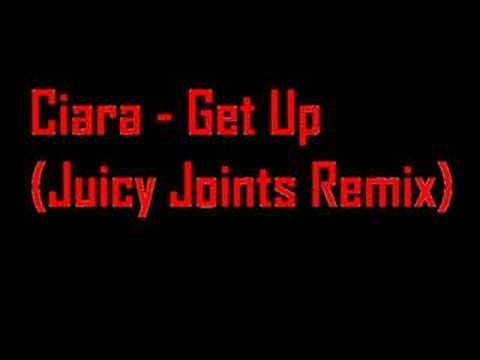 Ciara - Get Up (Juicy Joints 4x4 Remix)