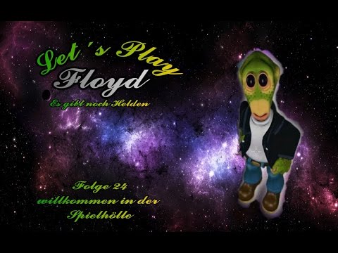 Floyd Es gibt noch Helden 024 willkommen in der Spielhölle