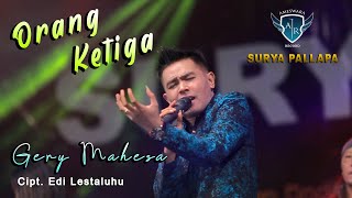 Download lagu Gerry Mahesa Orang Ketiga Dangdut... mp3
