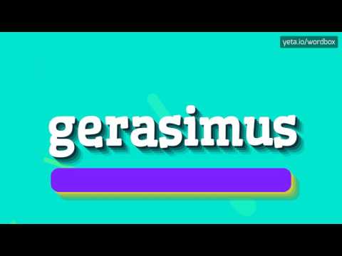 GERASIMUS - HOW TO SAY GERASIMUS? #gerasimus